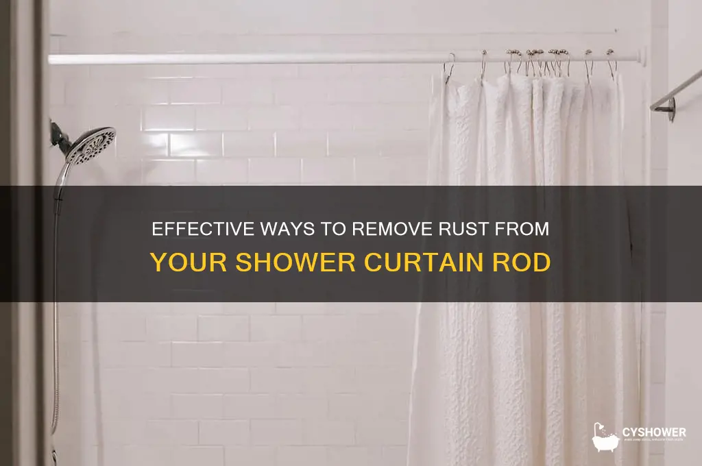how do i get rust off my shower curtain rod