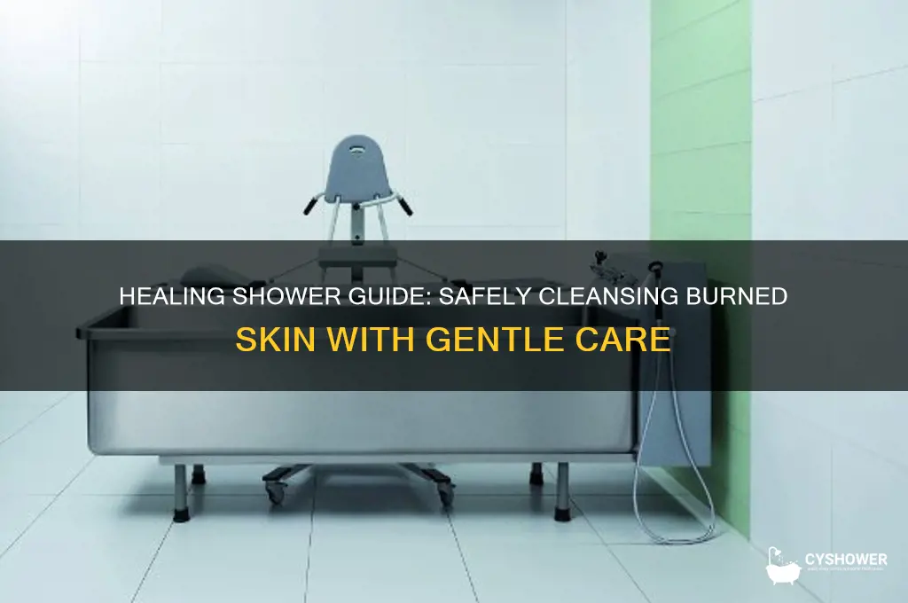 how do i take a shower with a burn