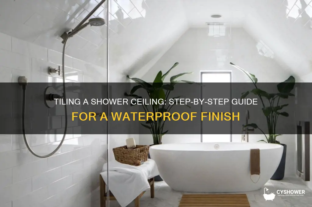 how do i tile a shower ceiling