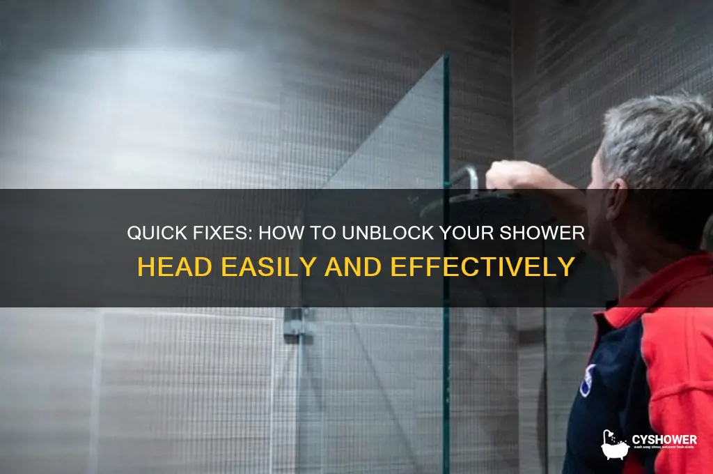how do i unblock shower head