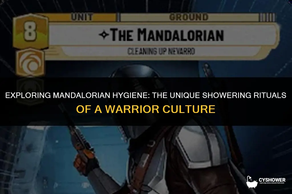 how do mandalorians shower