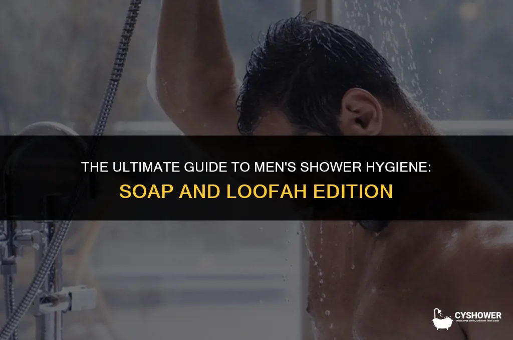 how do men shower soap loofah