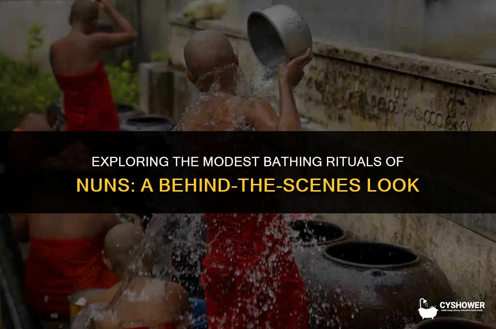 how do nuns shower