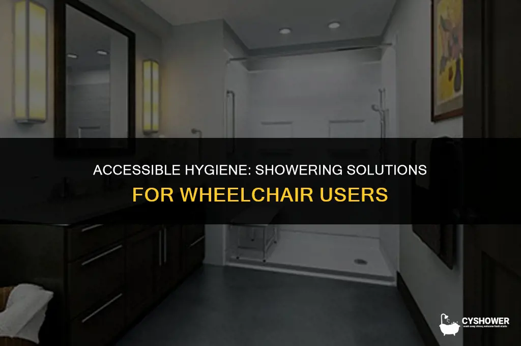 how do people in wheelchairs shower