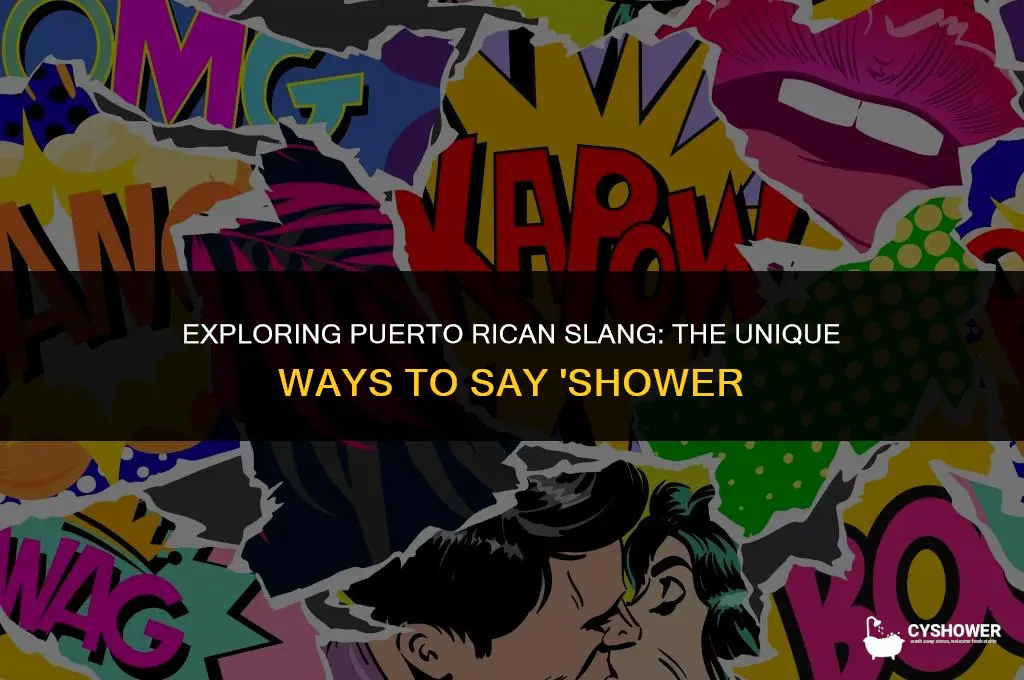 how do puerto ricans say shower