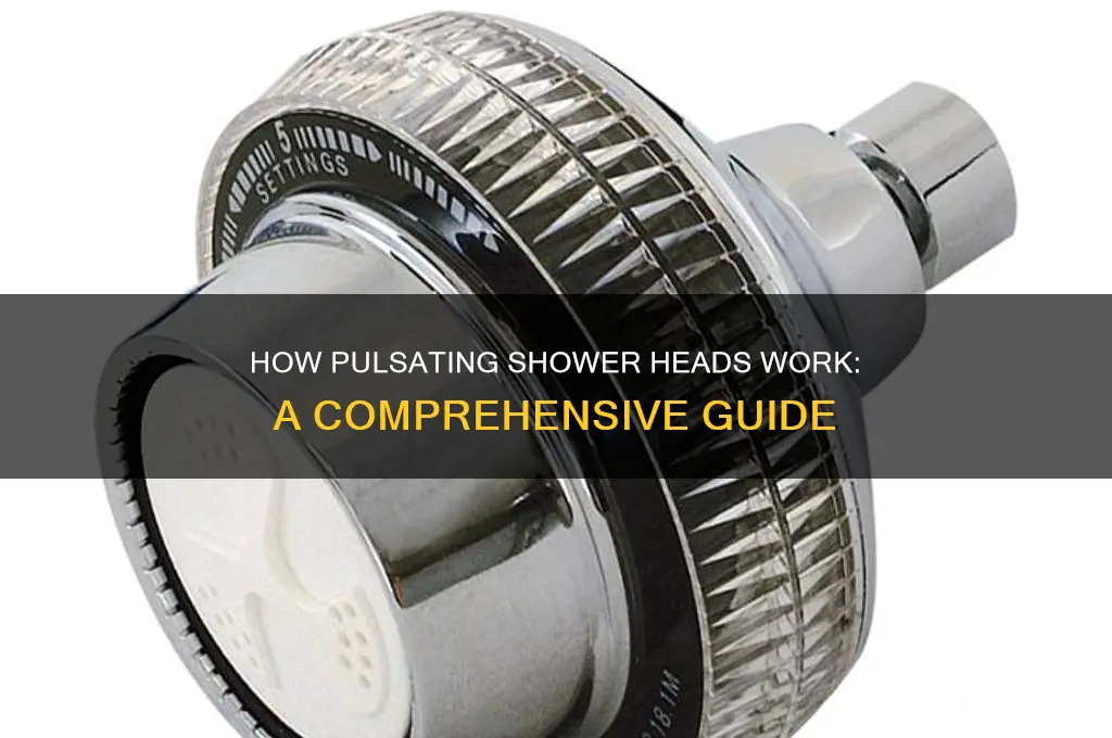 how do pulsating shower heads work