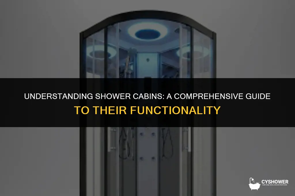 how do shower cabins work