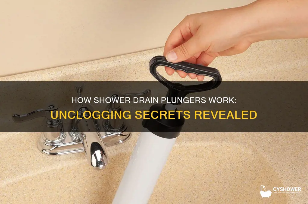 how do shower drain plungers work