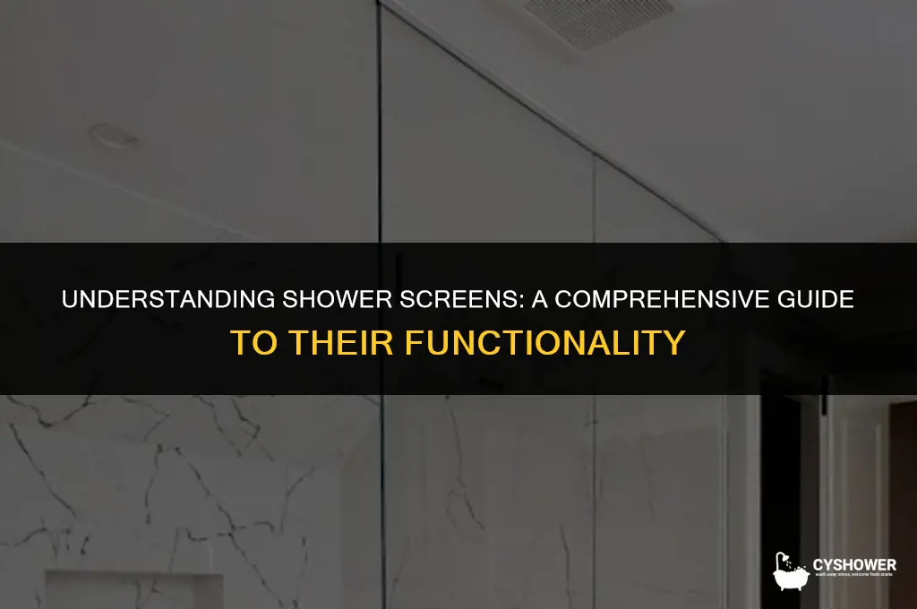 how do shower screens work