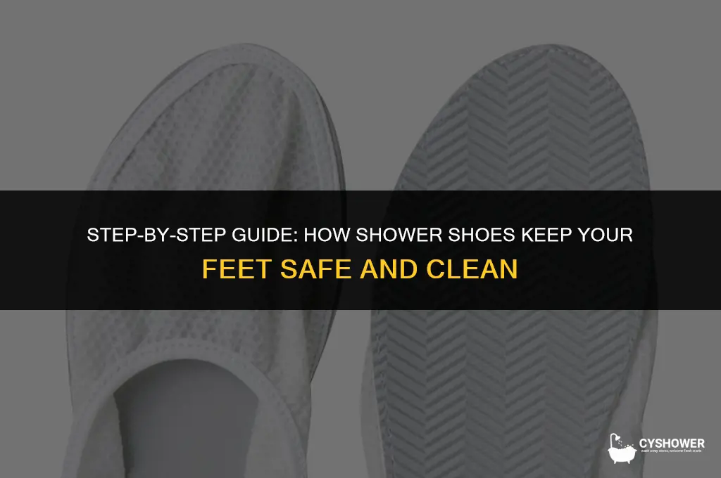 how do shower shoes work