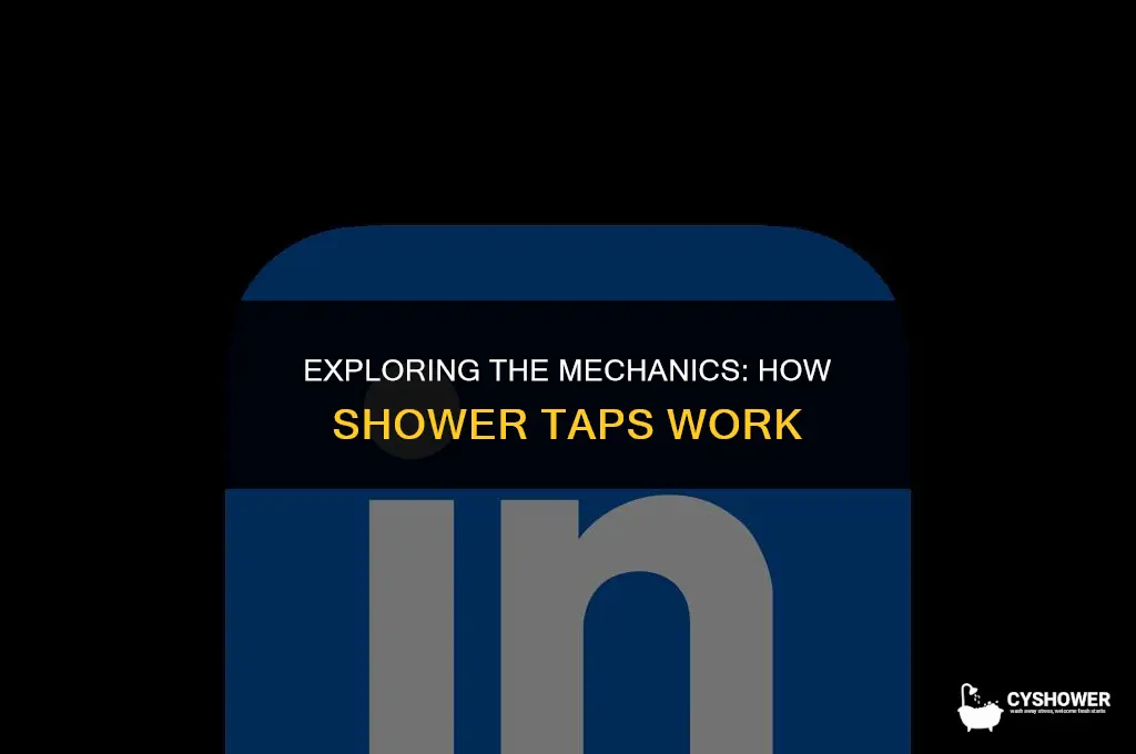 how do shower taps work