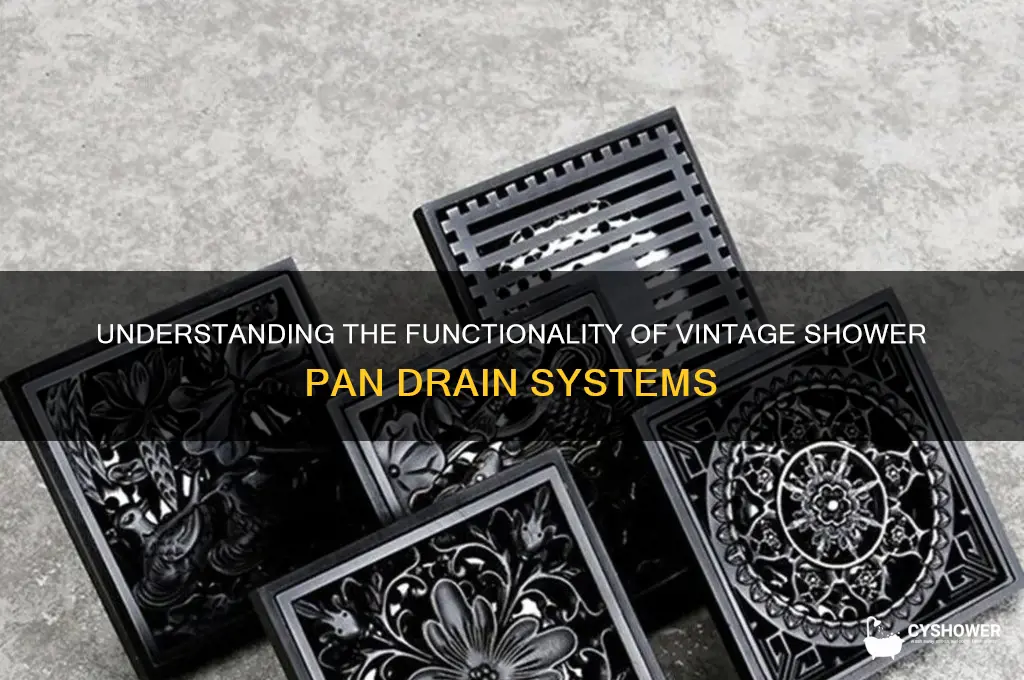 how do the older shower pan drains work
