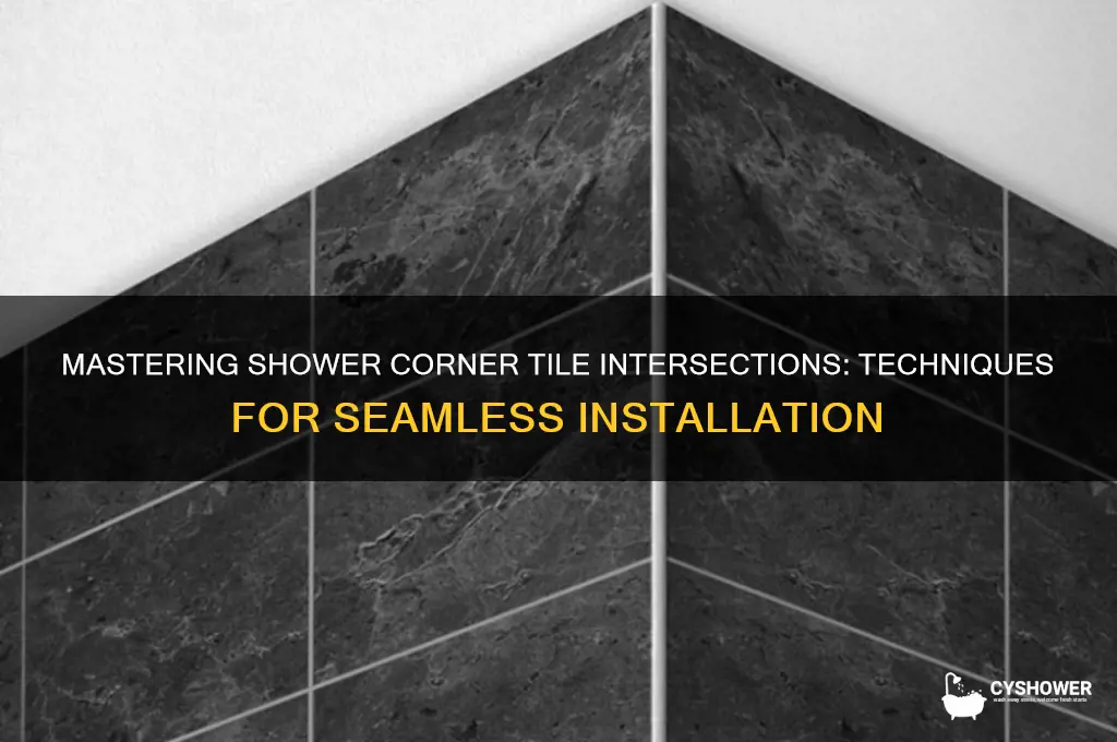 how do tiles intersect at a shower corner
