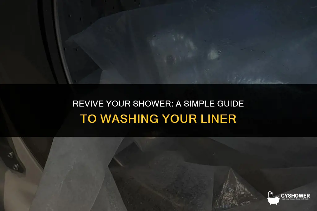 how do u wash shower liner