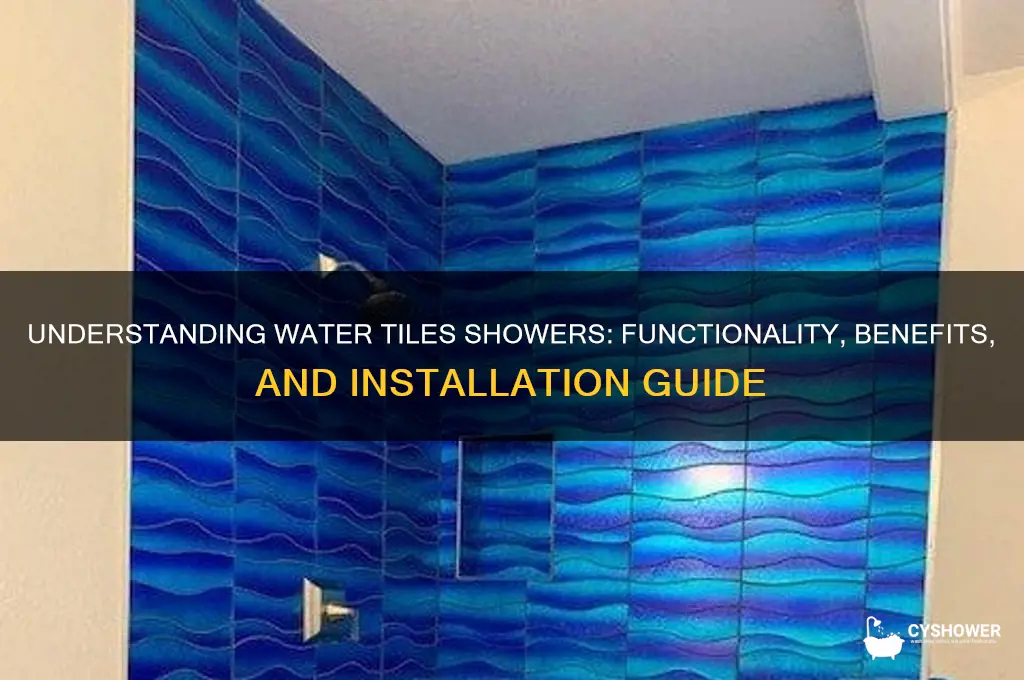 how do water tiles shower work
