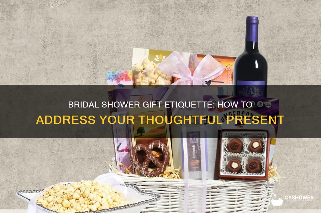 how do you address a bridal shower gift
