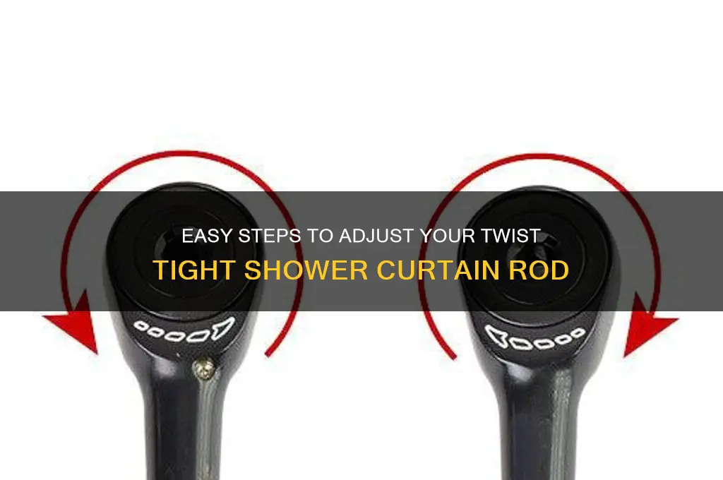 how do you adjust a twist tight shower curtain rod