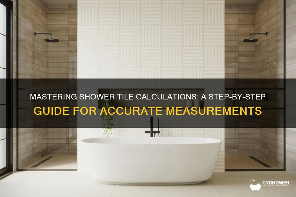how do you calculate tile for a shower