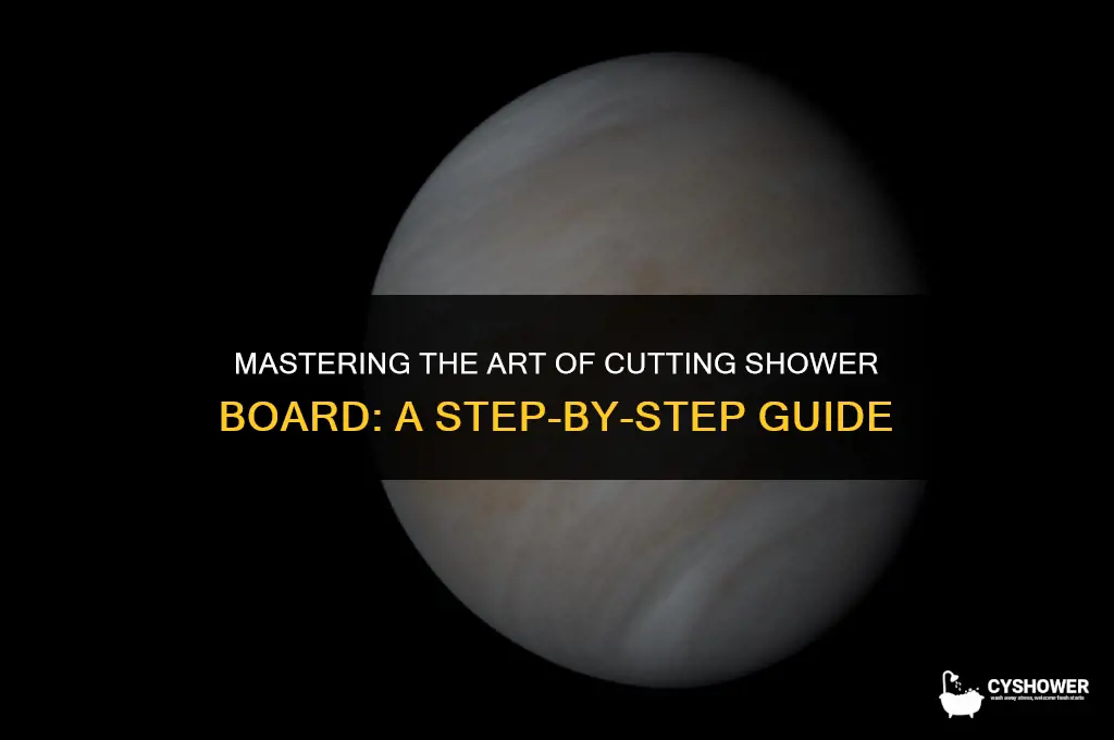 how do you cut shower board
