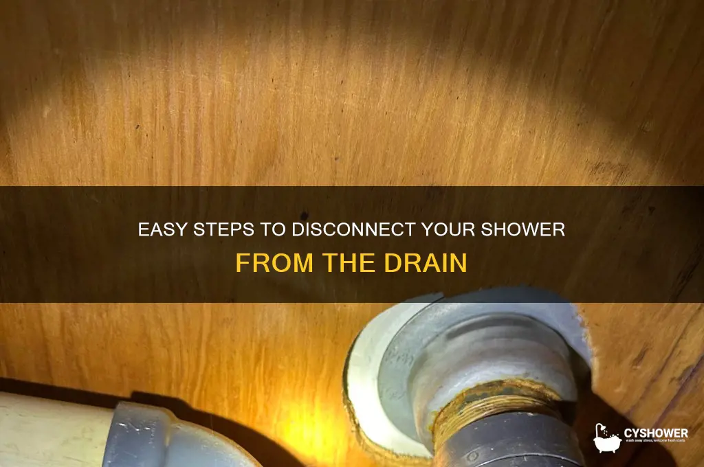 how do you disconnect a shower from the drain