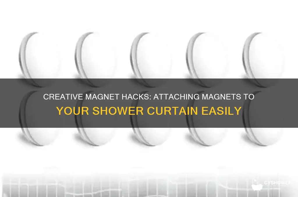 how do you glue more magnets to a shower curtain