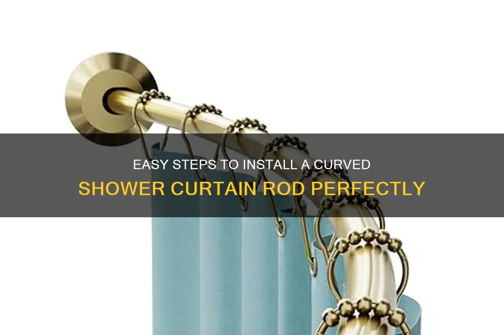 how do you hang a curved shower curtain rod