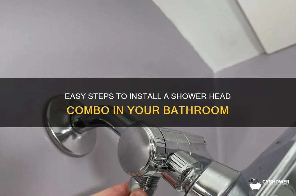 how do you install a shower head combo