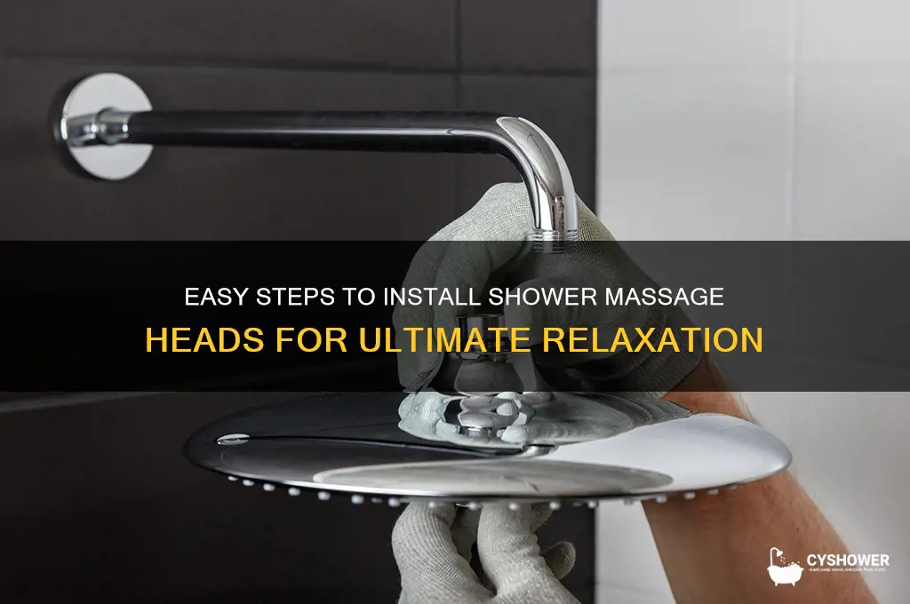 how do you install shower masage heads
