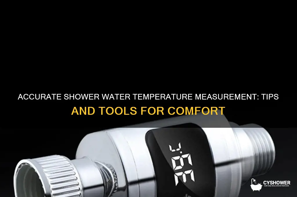 how do you measure shower water temp