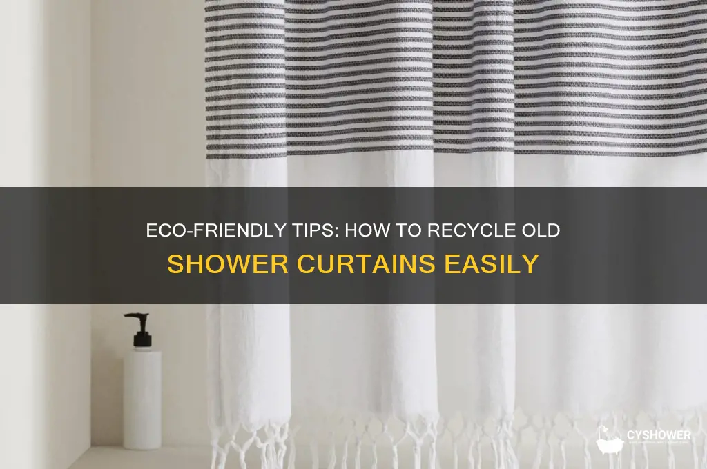 how do you recycle shower curtains
