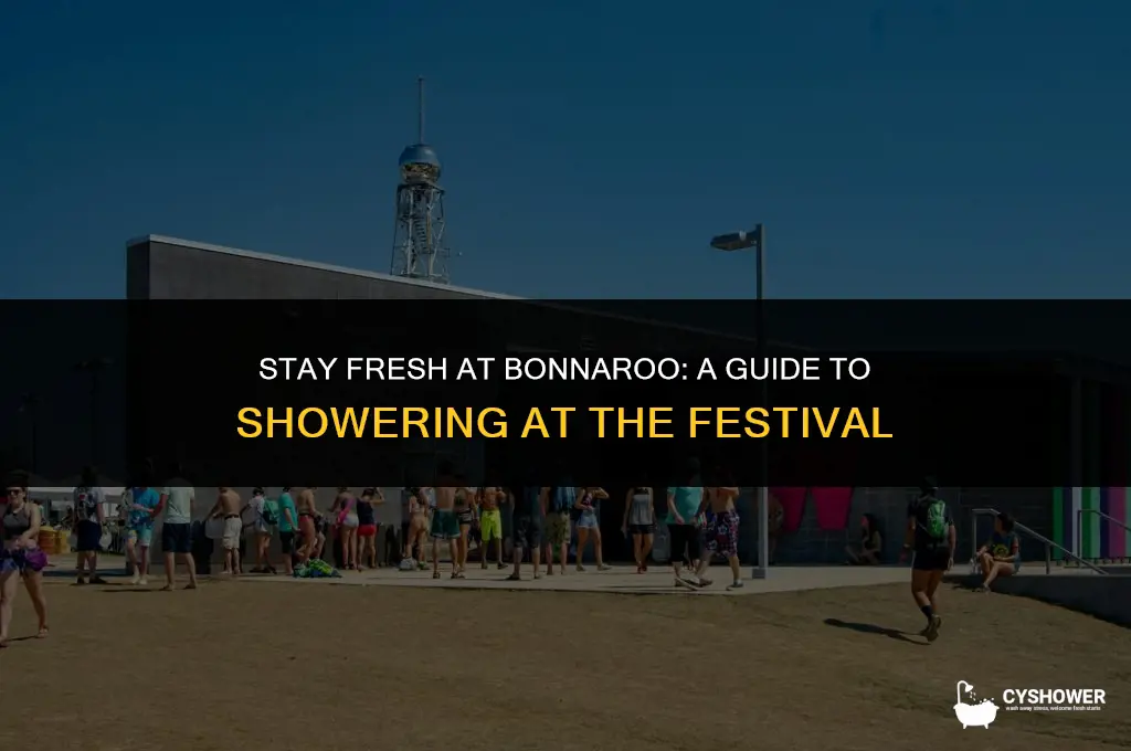 how do you shower at bonnaroo