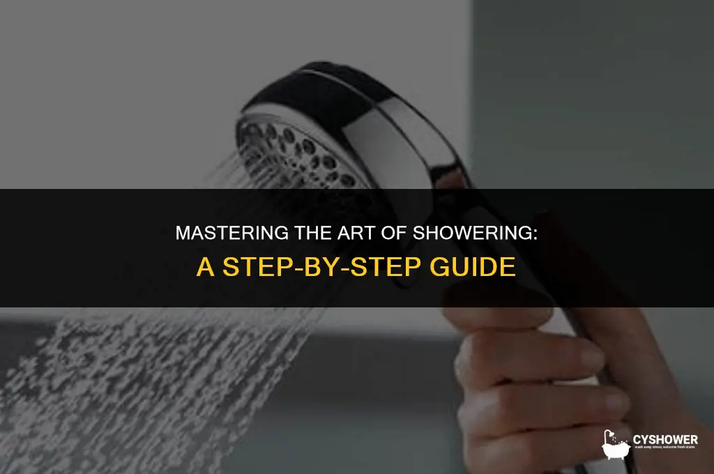 how do you shower i