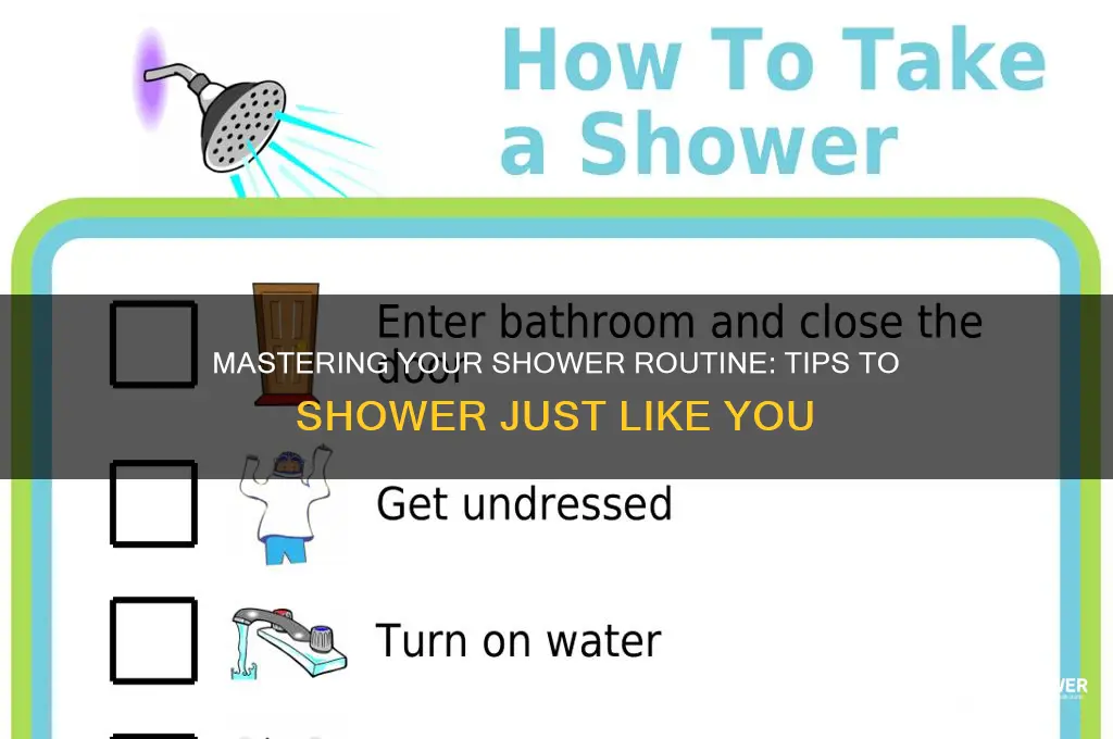 how do you take a shower same as you