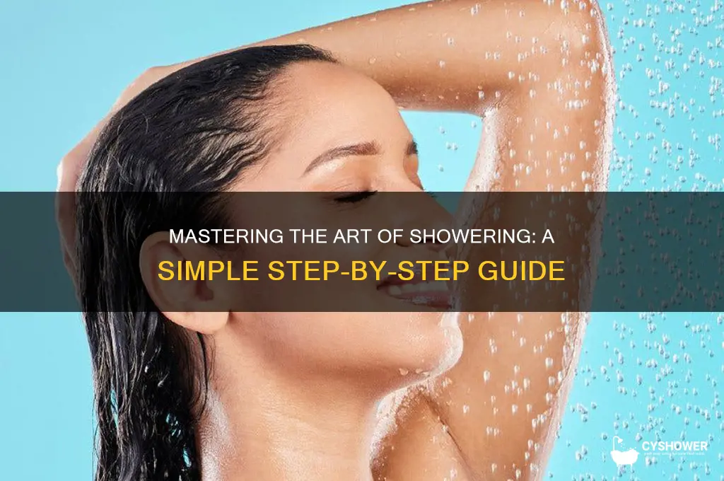 how do you take a shower step by step