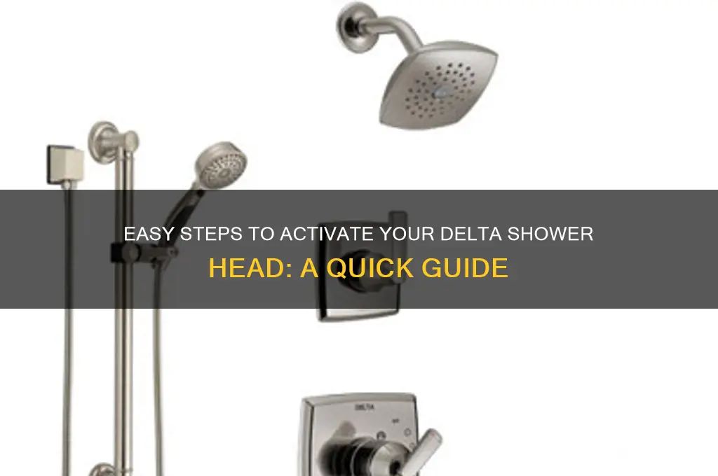 how do you turn on a delta shower head