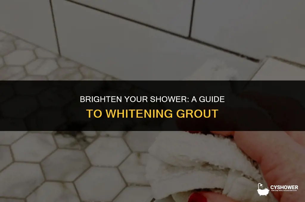 how do you whiten shower grout