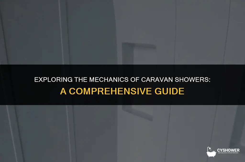 how does a caravan shower work