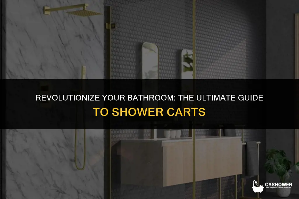how does a shower cart