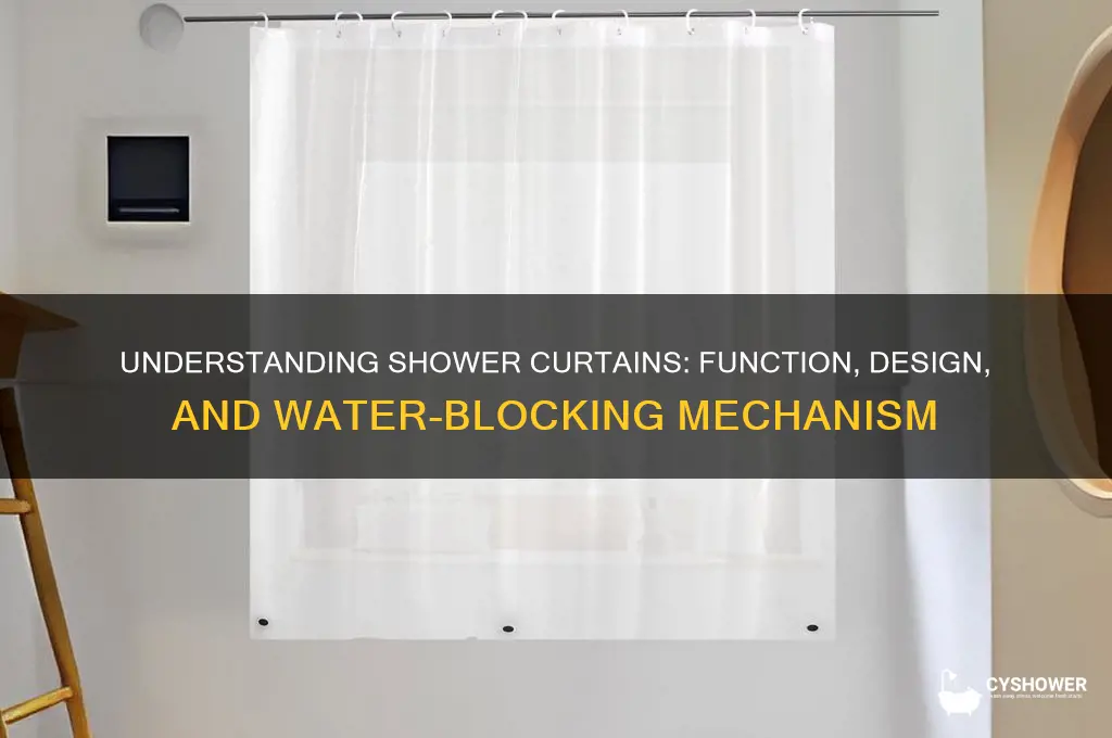 how does a shower curtain work