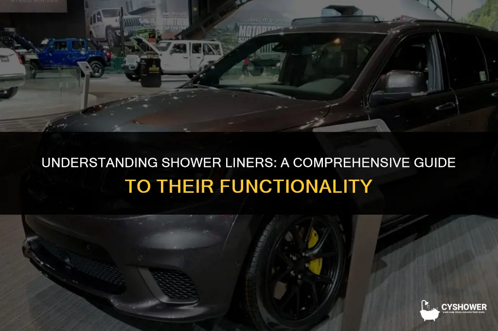 how does a shower liner work