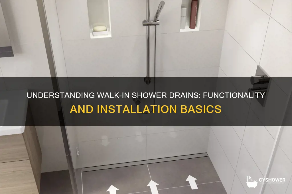 how does a walk in shower drain work