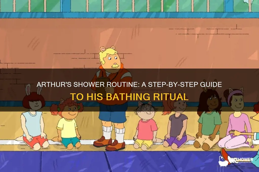 how does arthur take a shower