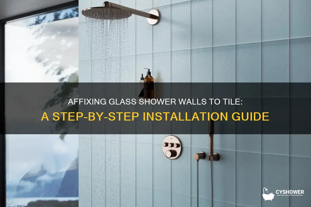 how does glass shower wall affix to tile