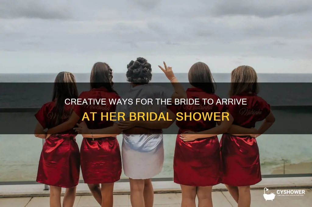 how does the bride get to the bridal shower
