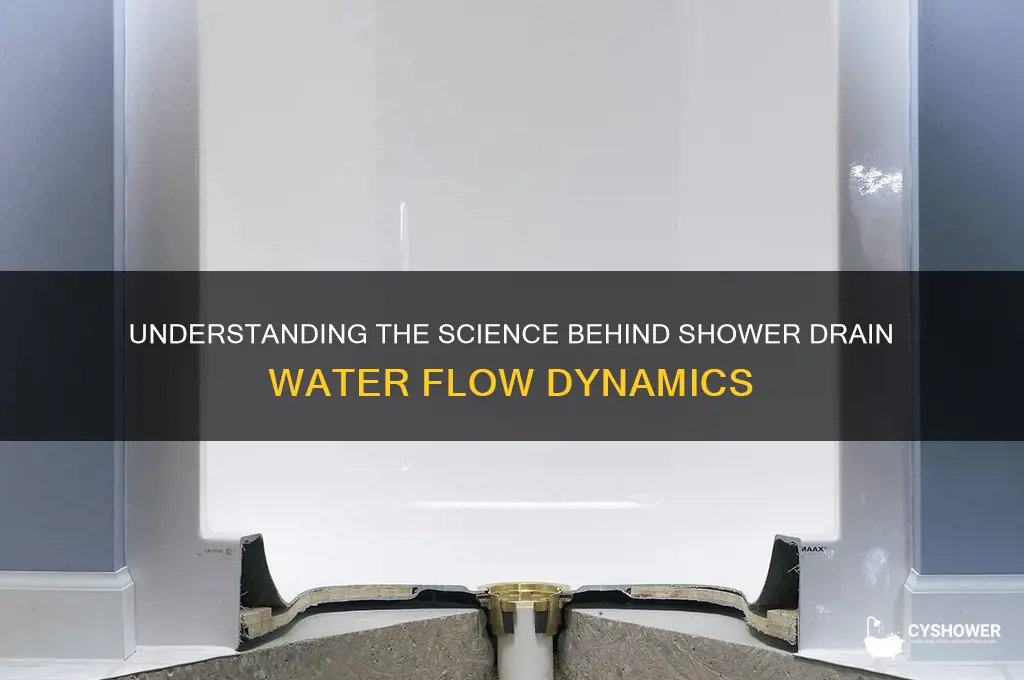 how does water flow into a shower drain