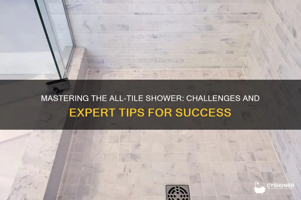 how dofficukt to make a all tile shower