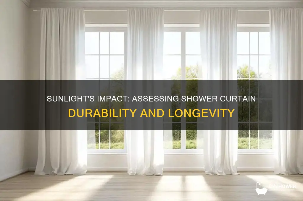 how durable are shower curtains in sunlight