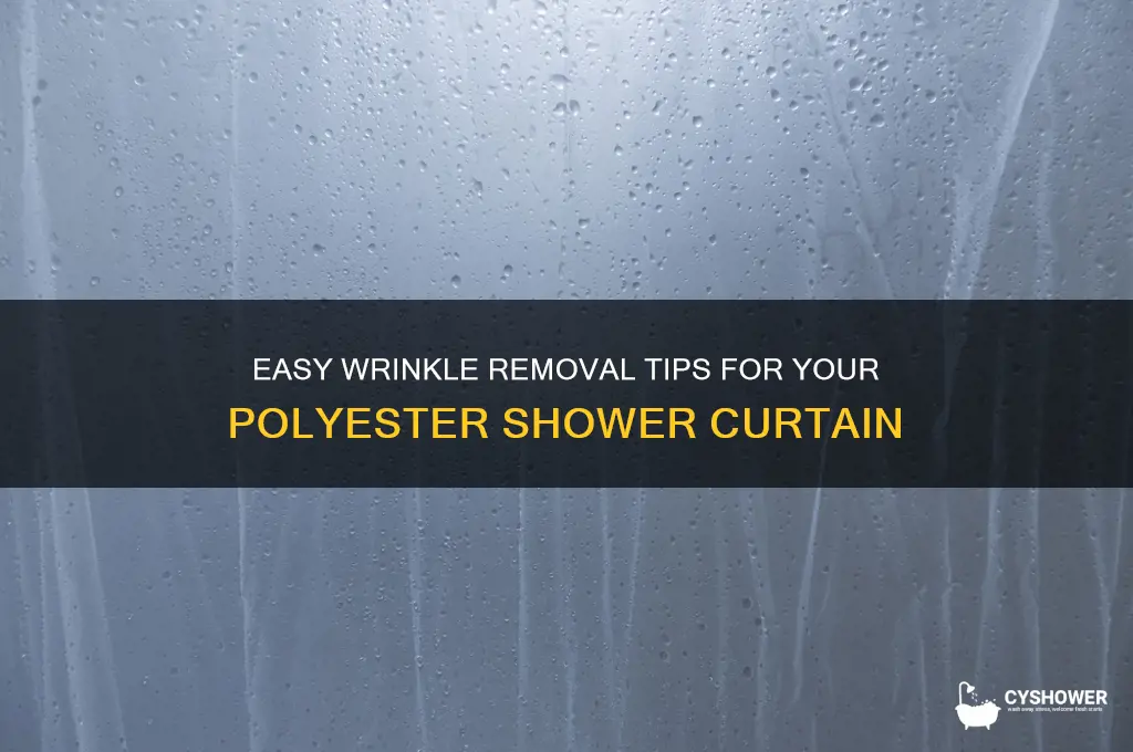 how get wrinkles out poliester shower curtian