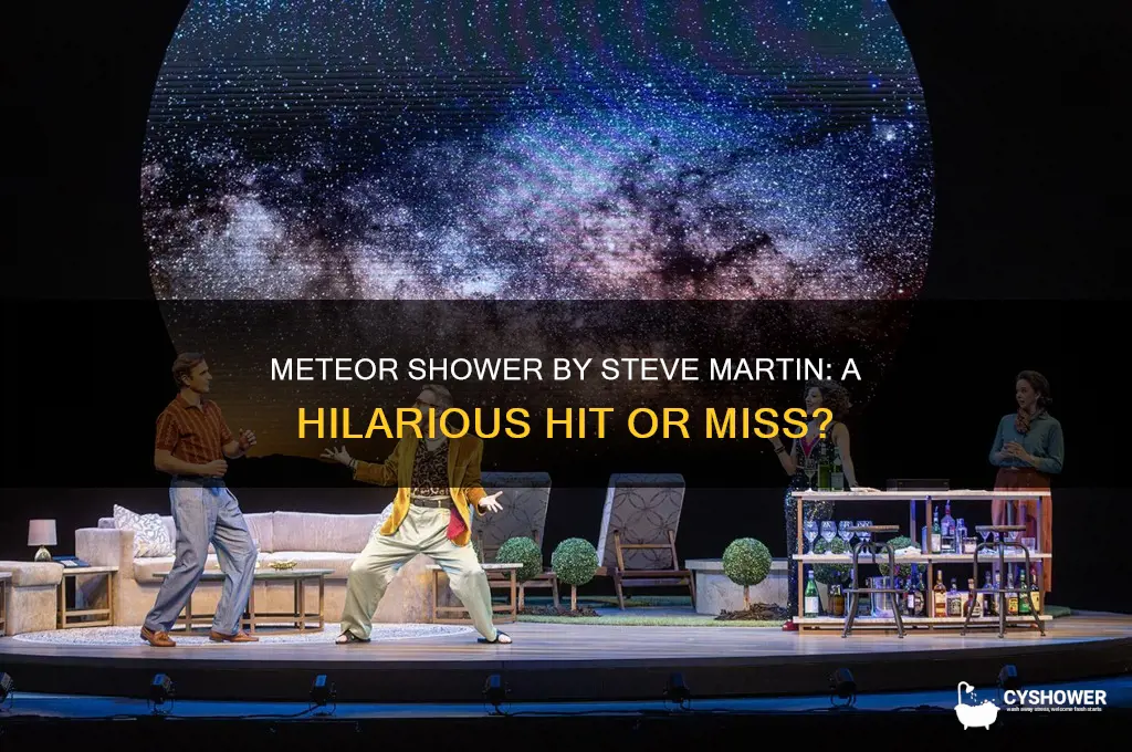 how good or bad is meteor shower by steve martin
