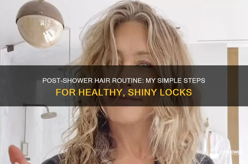 how i do my hair after shower